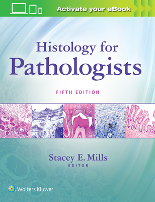 Histology for Pathologists 5th ed. hardcover 1344 p. 19