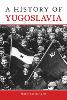 A History of Yugoslavia(Central European Studies) paper 457 p. 19
