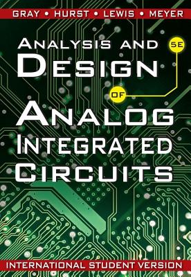 Analysis and Design of Analog Integrated Circuits 5e International Student Version (WIE), 5th ed. ISV '09