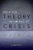 Political Theory in an Age of Crisis '99