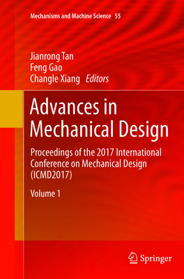 Advances in Mechanical Design (Mechanisms and Machine Science, Vol. 55)