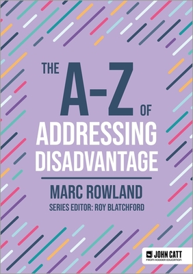 The A-Z of Addressing Disadvantage P 200 p. 25