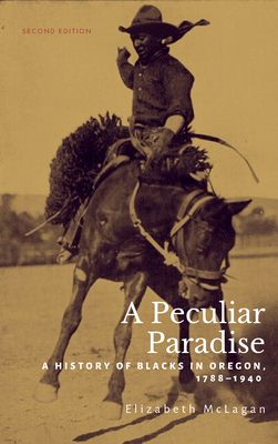 A Peculiar Paradise: A History of Blacks in Oregon, 1788-1940 2nd ed. P 224 p. 22