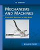 Mechanisms and Machines: Kinematics, Dynamics, and Synthesis, Si Edition '73