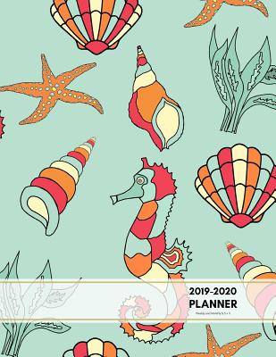 2019-2020 Planner Weekly and Monthly 8.5 X 11: Ocean Life Calendar Schedule Organizer and Journal Notebook (January 2019 - Decem