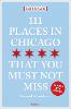 111 Places in Chicago That You Must Not Miss P 240 p. 20