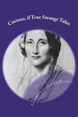 Curious, If True Strange Tales P 102 p.