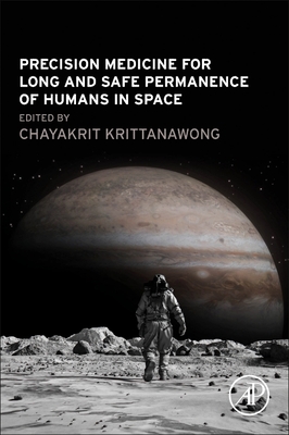 Precision Medicine for Long and Safe Permanence of Humans in Space P 225 p. 24