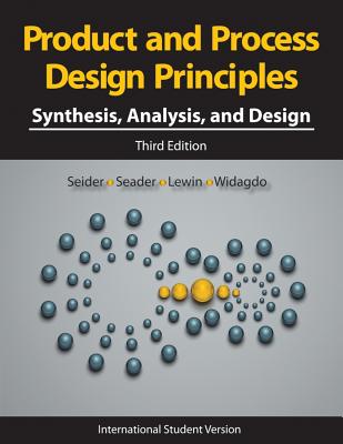 Product and Process Design Principles 3rd ed. International Student Version P 764 p. 09
