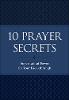 10 Prayer Secrets – Supernatural Power for Your Breakthrough P 160 p. 20