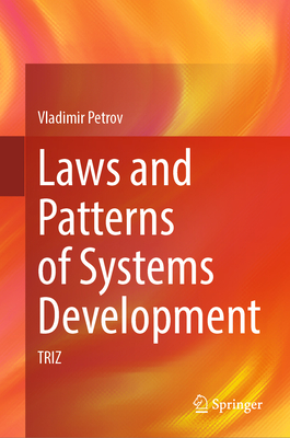 Laws and Patterns of Systems Development:TRIZ '24
