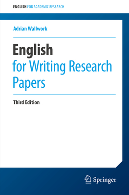 English for Writing Research Papers 3rd ed.(English for Academic Research) paper XVI, 338 p. 23