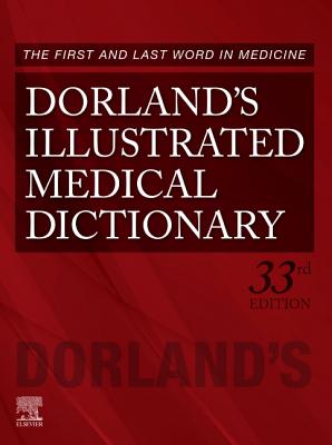 Dorland's Illustrated Medical Dictionary 33rd ed. hardcover 2144 p. 19
