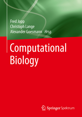Computational Biology 2016th ed. P Etwa 250 S. 110 Abb., 10 Abb. in Farbe. 20