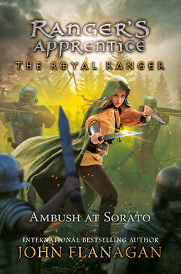 The Royal Ranger: Ambush at Sorato(Ranger's Apprentice: The Royal Ranger) P 256 p.