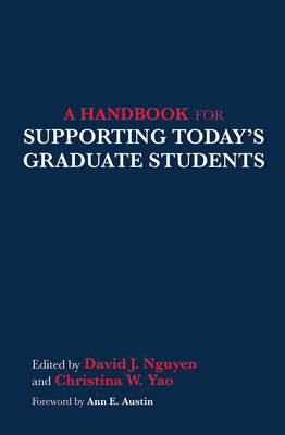 A Handbook for Supporting Today's Graduate Students H