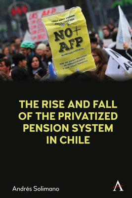 The Rise and Fall of the Privatized Pension System in Chile: An International Perspective H 122 p. 20