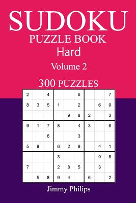 300 Hard Sudoku Puzzle Book: Volume 2 P 152 p. 17