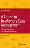 A Course in In-Memory Data Management 2nd ed. H 312 p. 14