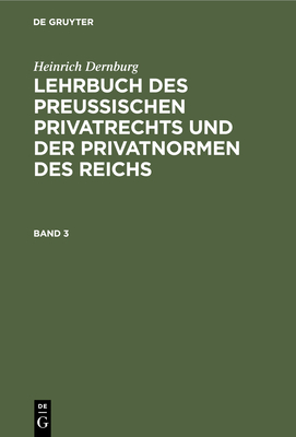 (Lehrbuch des preussischen Privatrechts und der Privatnormen des Reichs, Band 3) '20