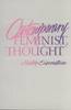 CONTEMPORARY FEMINIST THOUGHTPB, 001st ed. '84