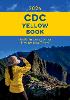 CDC Yellow Book 2026:Health Information for International Travel '25