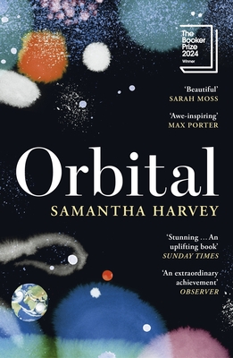 Orbital: 'Awe-Inspiring' Max Porter P 144 p. 24