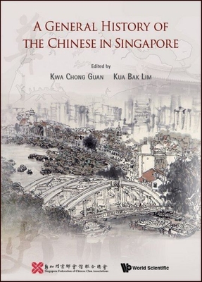 General History Of The Chinese In Singapore, A '19