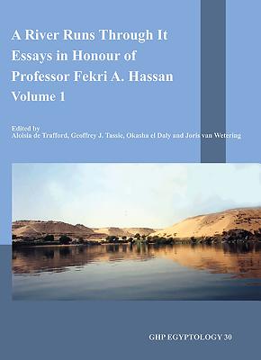 A River Runs Through It: Studies in Honour of Professor Fekri A. Hassan: Volume 1(GHP Egyptology 30) P 324 p. 18