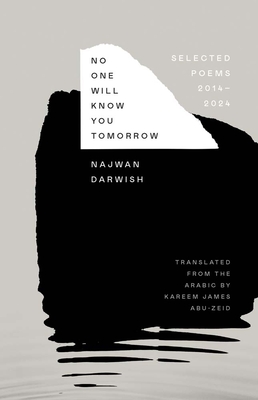 No One Will Know You Tomorrow:Selected Poems, 2014-2024 '25