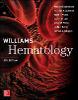 Williams Hematology 9th ed. hardcover 2528 p. 15