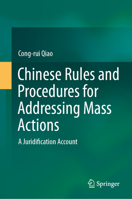 Chinese Rules and Procedures for Addressing Mass Actions 2024th ed. H 24