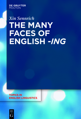 The Many Faces of English -Ing(Topics in English Linguistics 111) P 212 p. 24