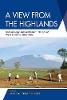 A View from the Highlands:Archaeology and Settlement History of West Sumatra, Indonesia '19