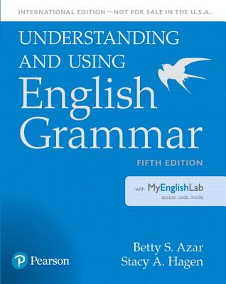 Understanding and Using English Grammar Student Book with MyLab Access 5th ed.