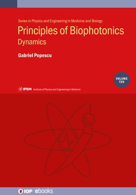 Principles of Biophotonics, Volume 10 Revised ed.(IOP Expanding Physics) H 200 p. 28