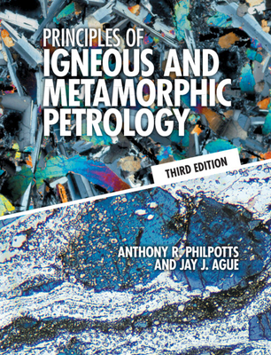 Principles of Igneous and Metamorphic Petrology, 3rd ed.