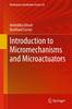 Introduction to Micromechanisms and Microactuators 2015th ed.(Mechanisms and Machine Science Vol.28) H 161 p. 15
