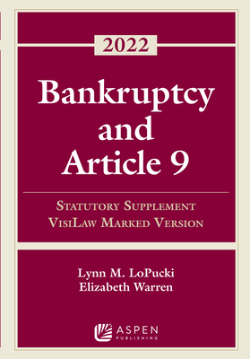 Bankruptcy and Article 9:2022 Statutory Supplement, VisiLaw Marked Version (Supplements) '22