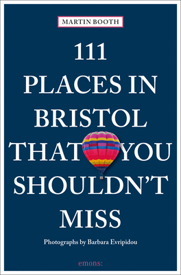 111 Places in Bristol That You Shouldn't Miss P 240 p. 20