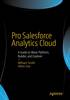 Pro Salesforce Analytics Cloud 1st ed. P XIX, 159 p. 118 illus. 15