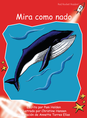 Mira Como Nado(Red Rocket Readers) P 16 p. 12