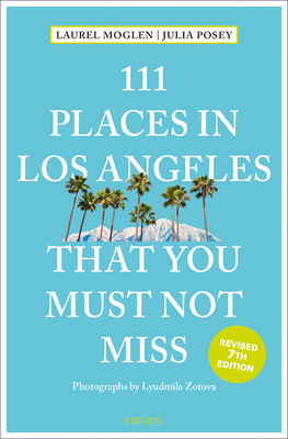 111 Places in Los Angeles That You Must Not Miss P 240 p. 20
