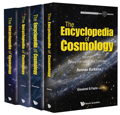 The Encyclopedia of Cosmology (In 4 Volumes) (World Scientific Series in Astrophysics) '18