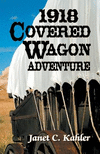 1918 Covered Wagon Adventure P 106 p. 18
