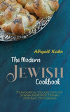 The Modern Jewish Cookbook: Flavourful Collection of Jewish Heritage Dishes for Any Occasions H 154 p. 21