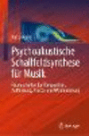 Psychoakustische Schallfeldsynthese für Musik (Current Research in Systematic Musicology, Vol.7)
