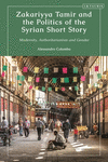 Zakariyya Tamir and the Politics of the Syrian Short Story:Modernity, Authoritarianism and Gender '24