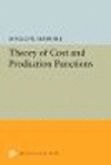 Theory of Cost and Production Functions (Princeton Legacy Library) '18