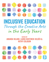 Inclusive Education Through the Creative Arts in the Early Years '24